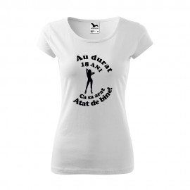 Tricou - AU DURAT 18 ANI - dama