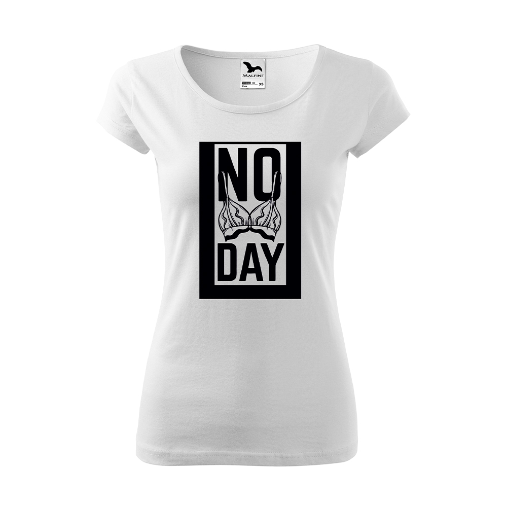 Tricou - NO BRA DAY